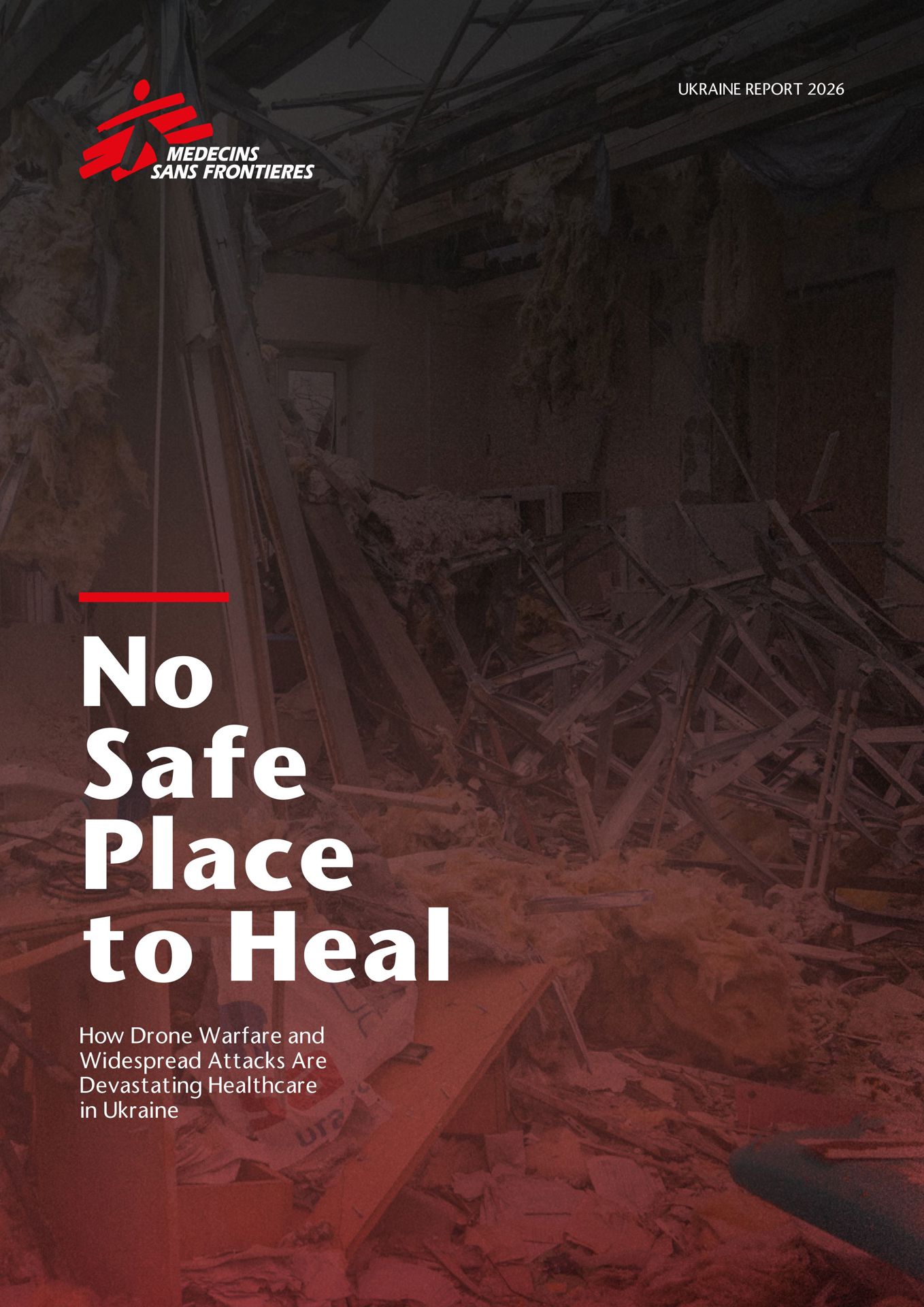 UKRAINE No Safe Place To Heal Report C