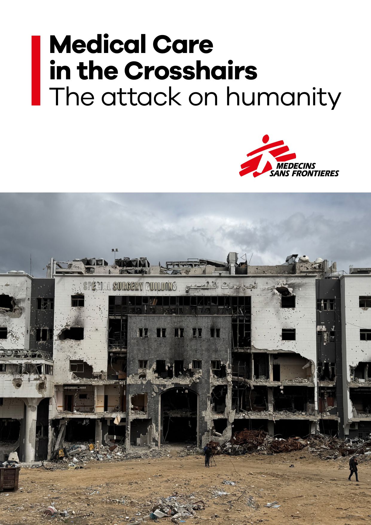 202601 MSF Medical Care In The Crosshairs The Attack On Humanity Report Final Page 0001 (1)